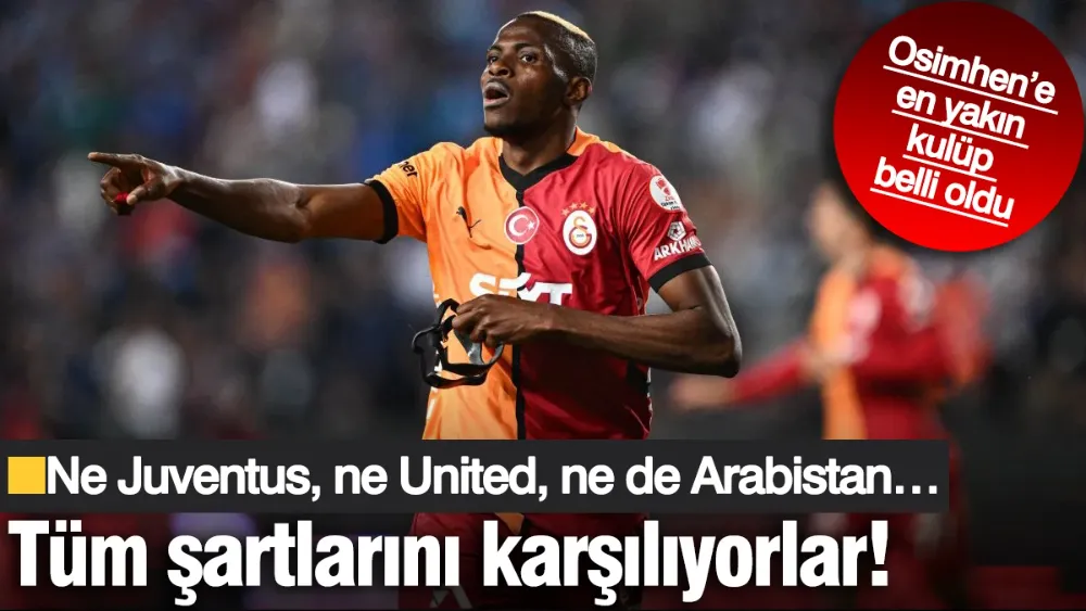 Osimhen için en avantajlı kulüp belli oldu