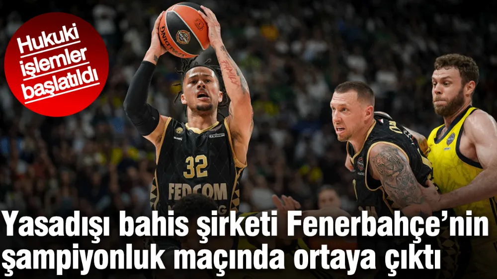 Yasadışı bahis şirketi Fenerbahçe