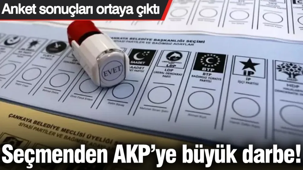 Seçmenden AKP’ye büyük darbe! 