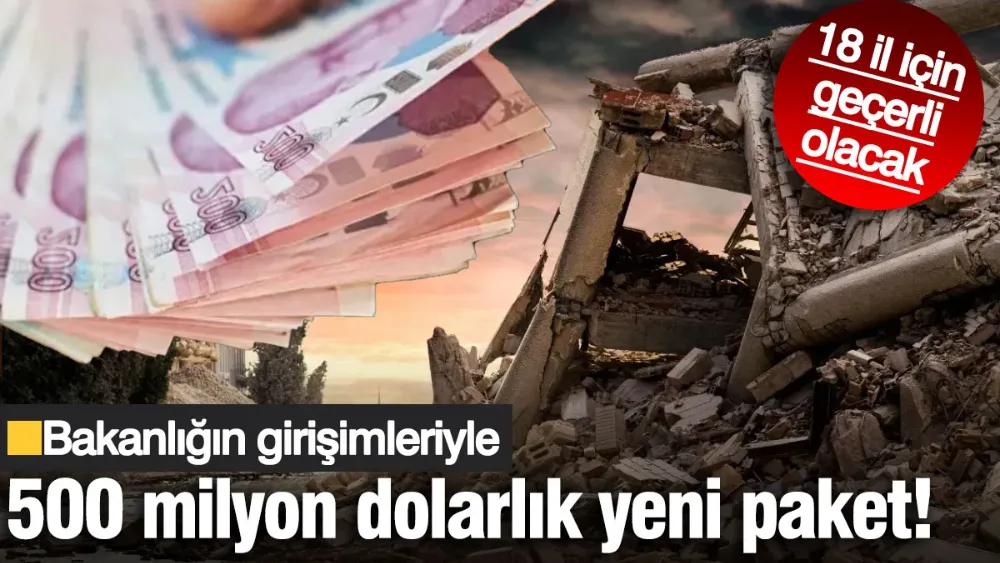 Deprem bölgesi için önemli gelişme! 