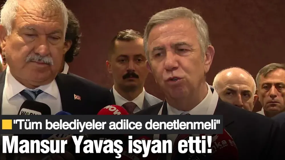Mansur Yavaş isyan etti: Tüm belediyeler denetlenmeli