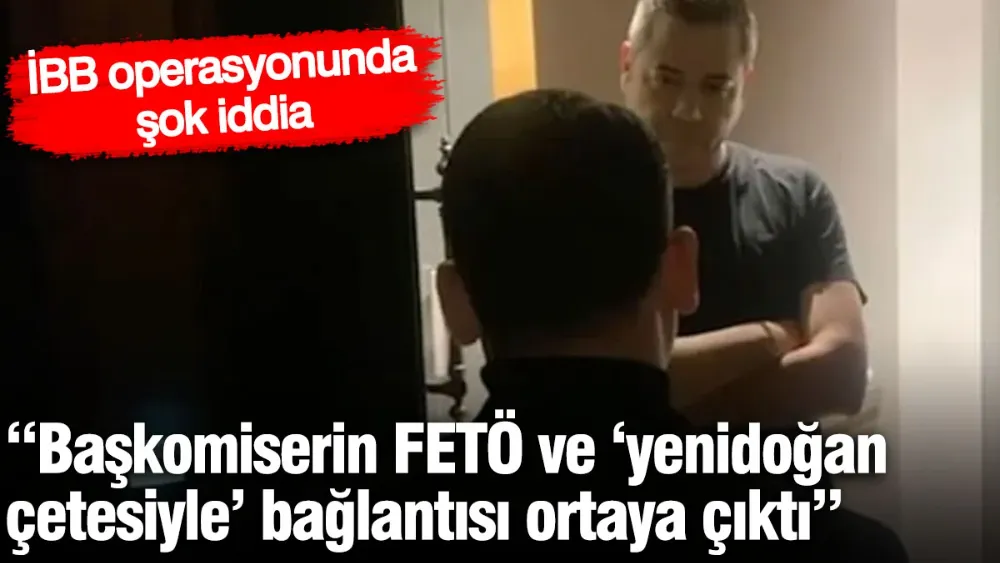 İBB operasyonunda şok iddia