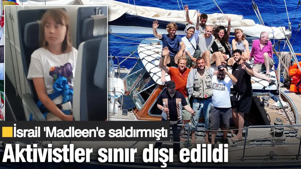 İsrail Madleen gemisindeki aktivistleri esir almıştı! 