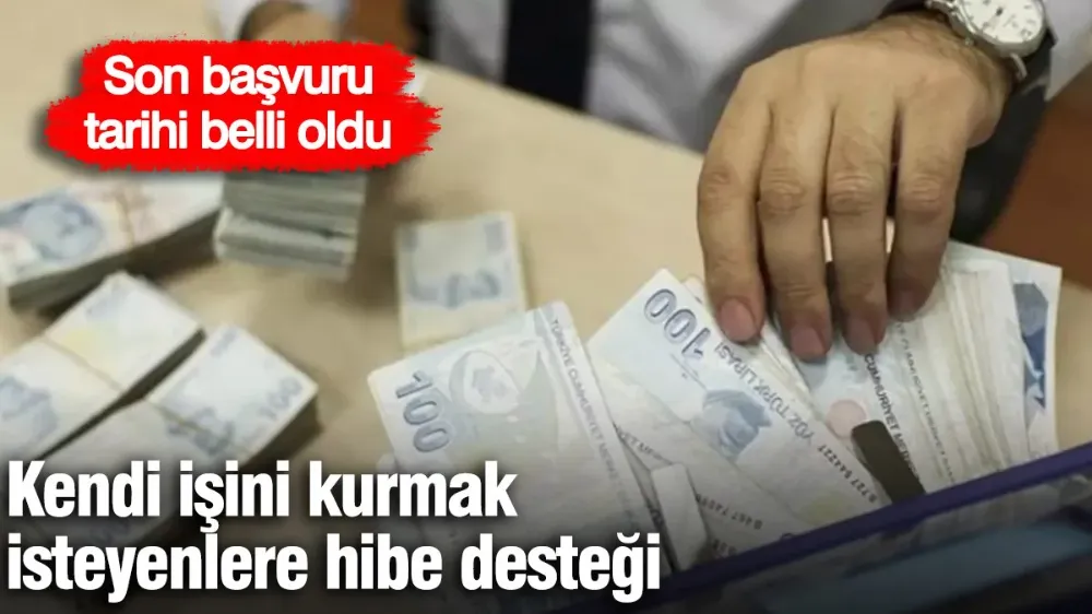 Kendi İşini Kurmak İsteyene Büyük Fırsat: 580 Bin TL Hibe Desteği!