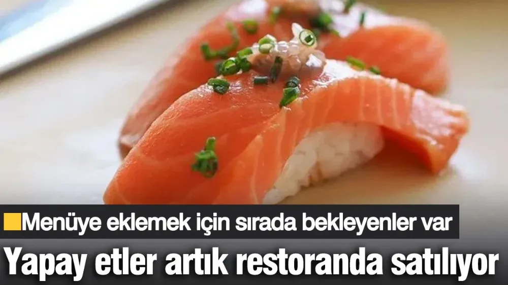 Yapay etler artık restoranda satılıyor