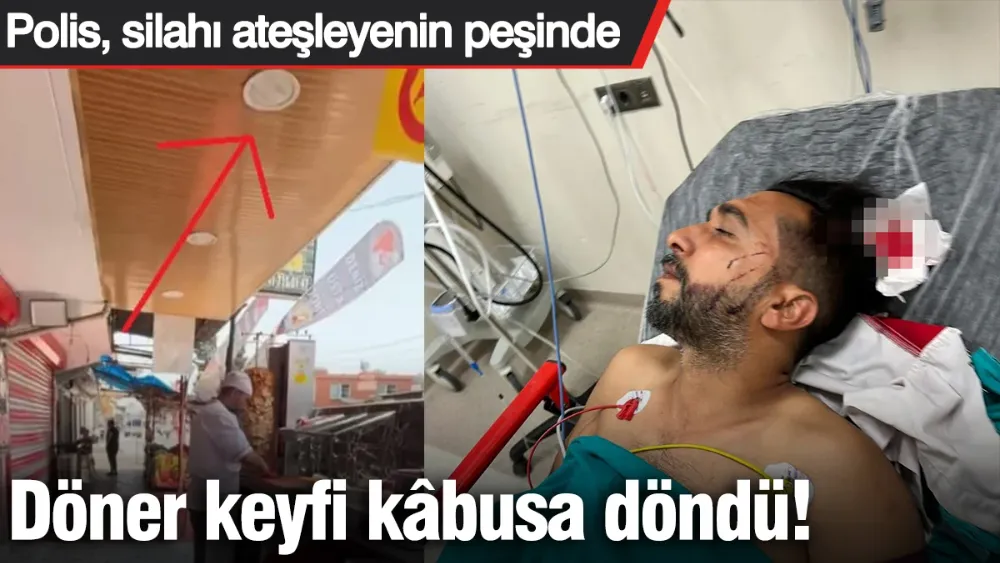 Döner keyfi kâbusa döndü! Polis, silahı ateşleyenin peşinde