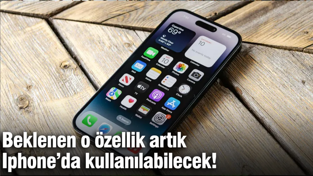 Beklenen o özellik artık Iphone’da kullanılabilecek!