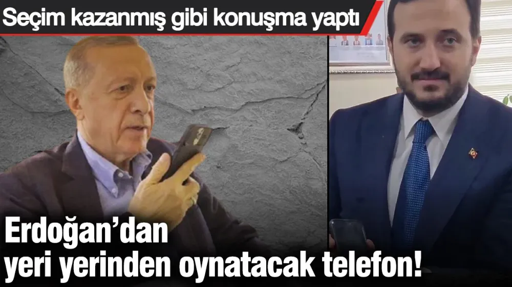 Erdoğan’dan yeri yerinden oynatacak telefon! 