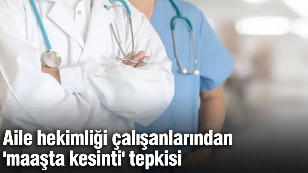 Aile hekimliği çalışanlarından 