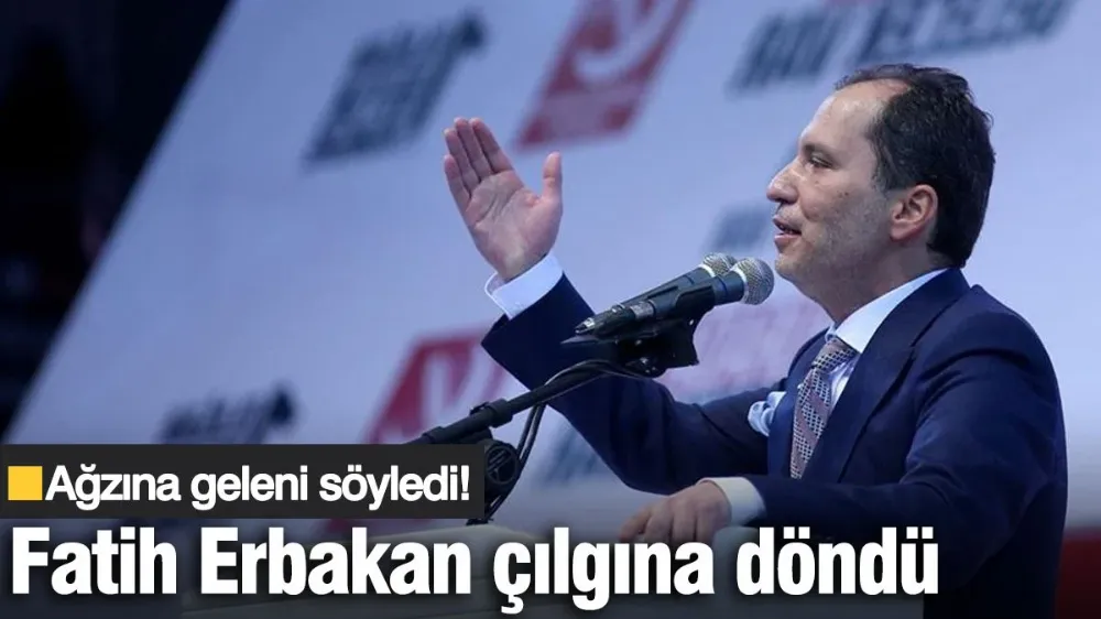 Erbakan çılgına döndü: Ağzına geleni söyledi