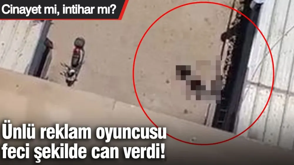 Ünlü reklam oyuncusu feci şekilde can verdi! 