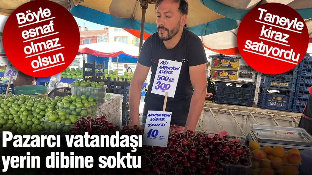 Pazarcı vatandaşı yerin dibine soktu. Böyle esnaf olmaz olsun