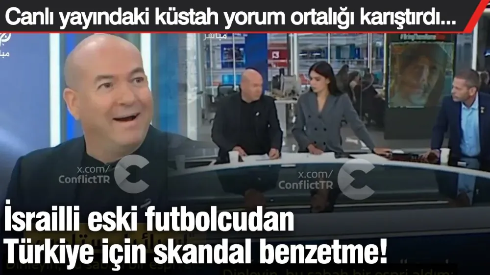 İsrailli eski futbolcudan Türkiye için skandal benzetme! 