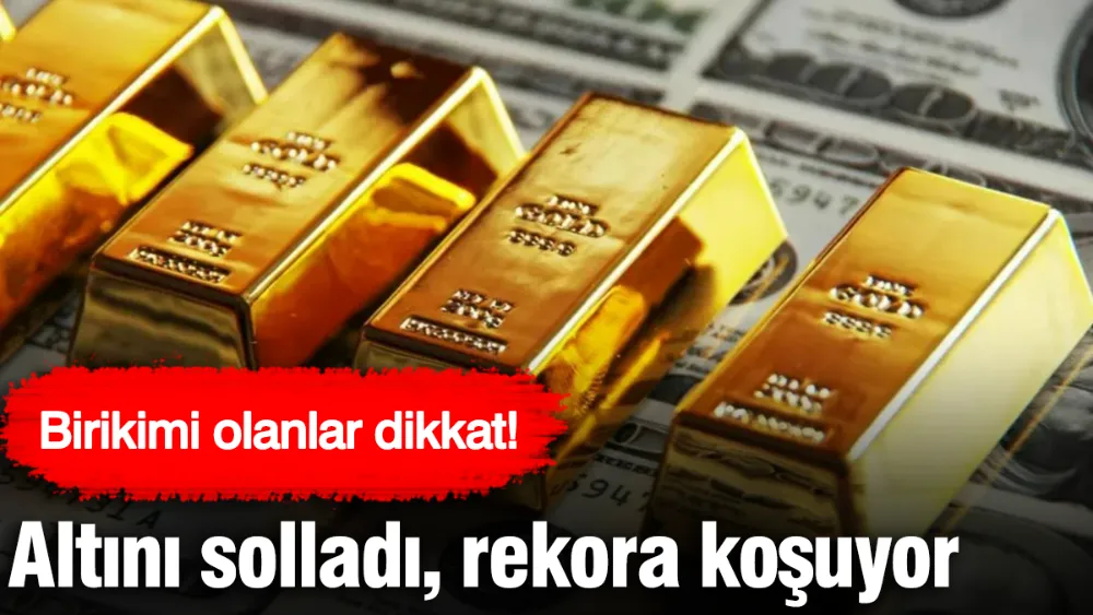 Birikimi olanlar dikkat: Altını solladı, rekora koşuyor!