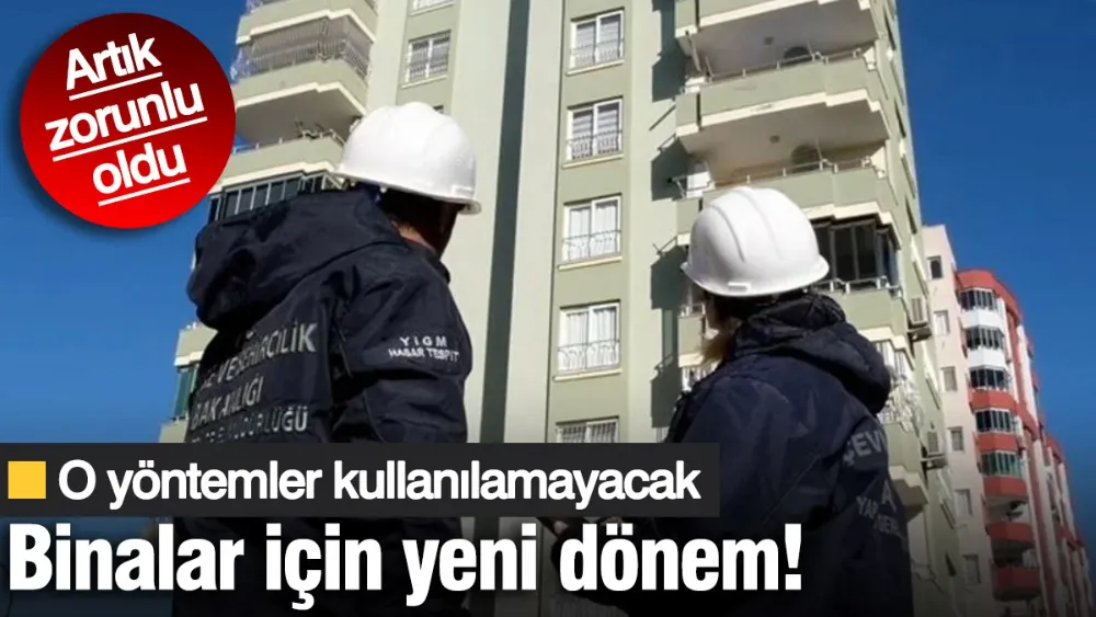 Hasarlı binalarla ilgili yeni dönem! Artık zorunlu oldu