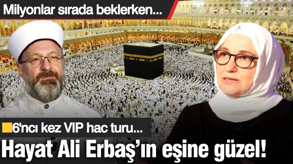 Hayat Diyanet İşleri Başkanı Ali Erbaş’ın eşine güzel! 