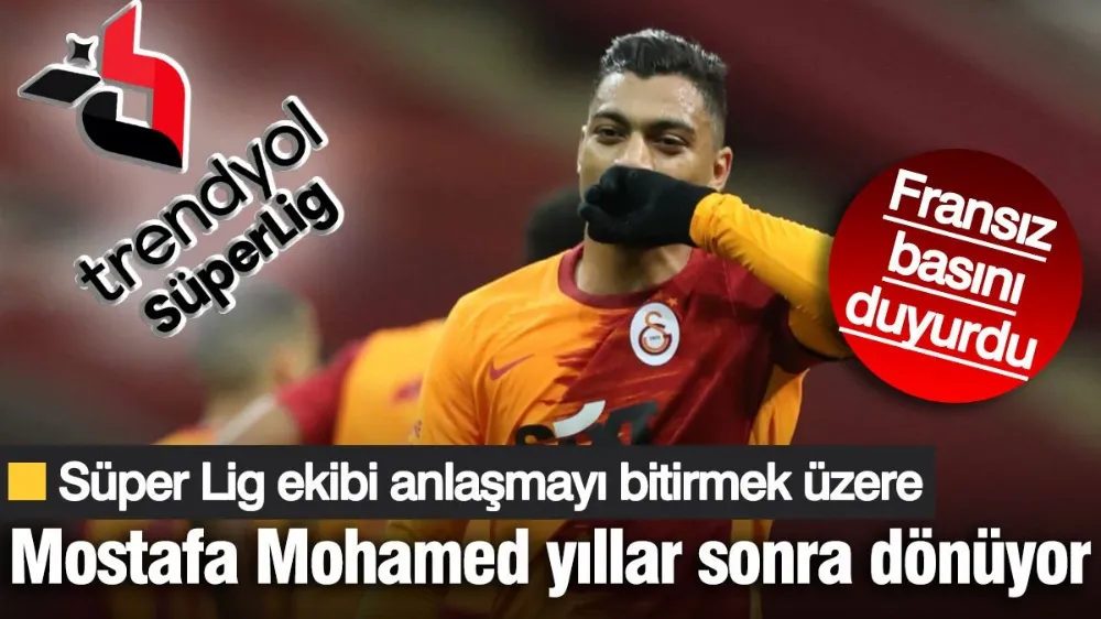 Mostafa Mohamed için Süper Lig ekibi devrede