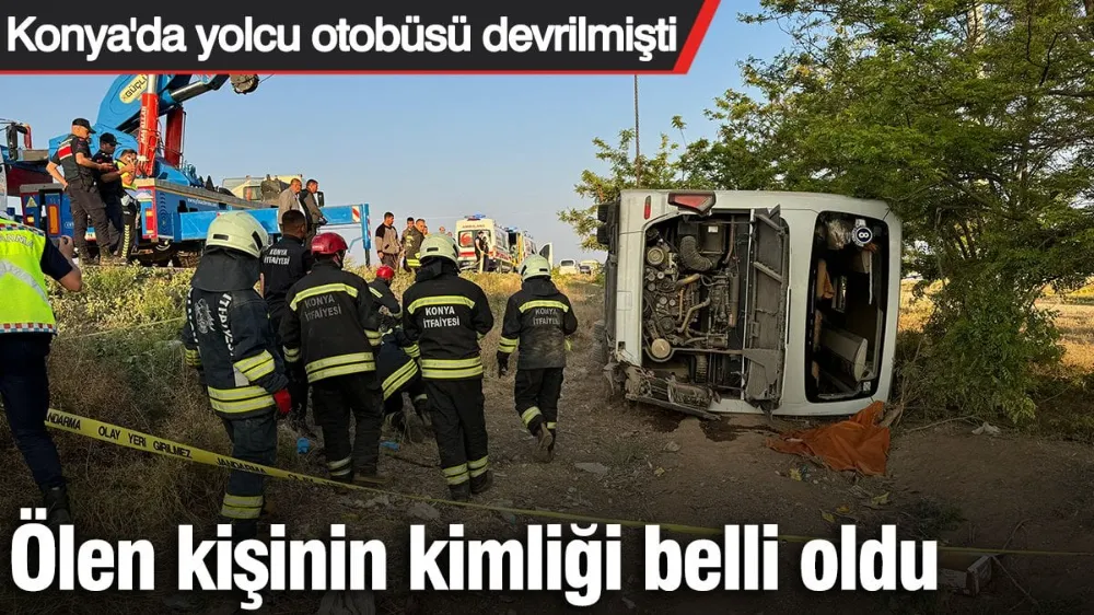 Ölen kişinin kimliği belli oldu
