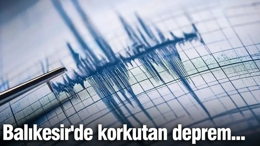 Son dakika! Balıkesir