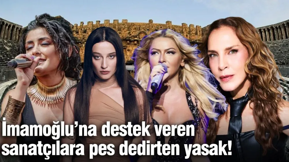 İmamoğlu’na destek veren sanatçılara ortalığı karıştıracak yasak!
